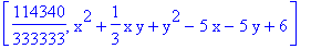 [114340/333333, x^2+1/3*x*y+y^2-5*x-5*y+6]